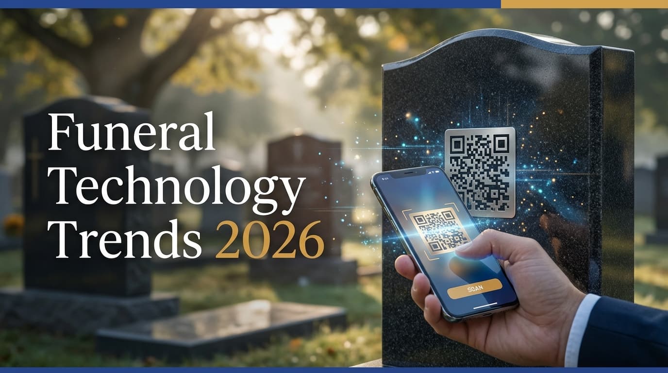 Funeral technology trends 2026 featuring QR code memorials, digital tributes, and modern deathtech innovations
